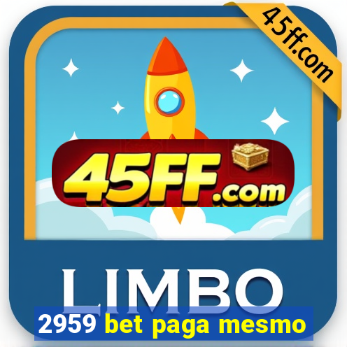 2959 bet paga mesmo